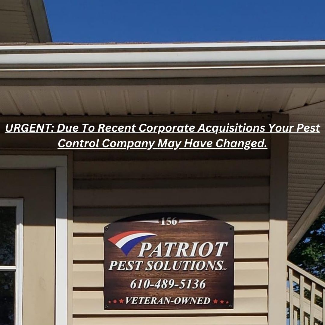 Due To Recent Corporate Acquisitions Your Pest Control Company May Have